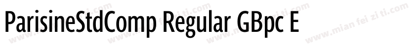 ParisineStdComp Regular GBpc EUC H字体转换
